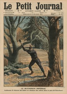 Le bûcheron impérial, Guillaume II profitant de son temps libre en coupant des arbres dans le parc de Sanssouci, illustration de couverture de 